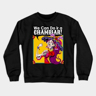 Catrina Girl Power Mexican We can do it Crewneck Sweatshirt